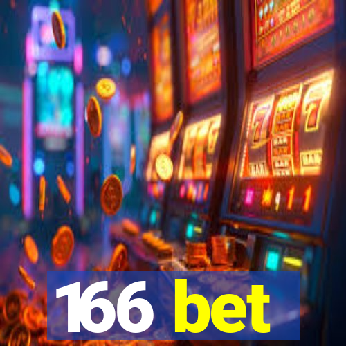 166 bet